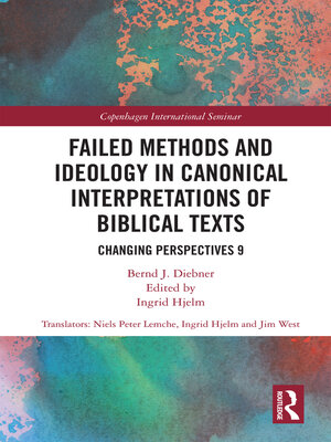 cover image of Failed Methods and Ideology in Canonical Interpretation of Biblical Texts